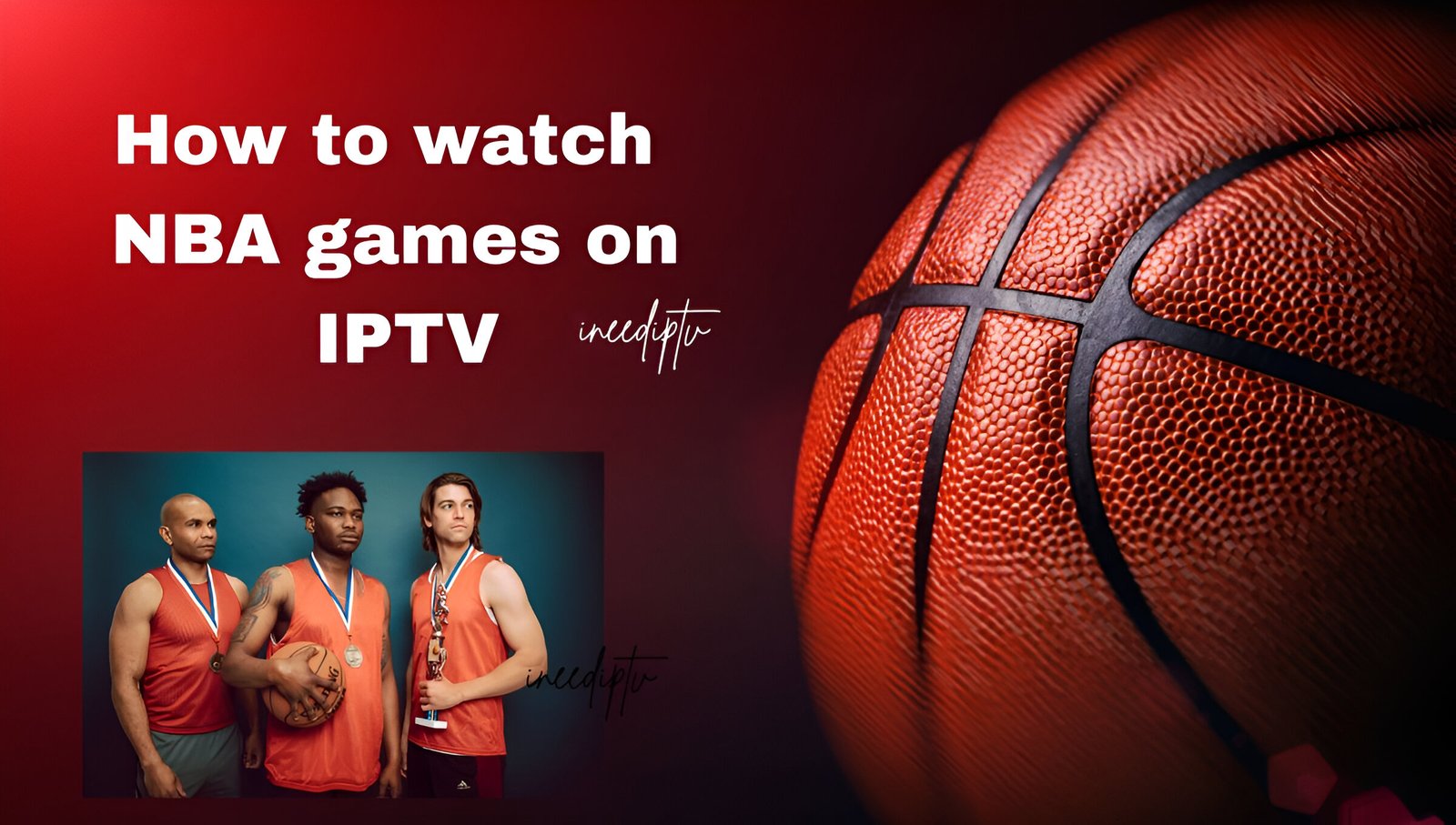 How to watch NBA games on IPTV