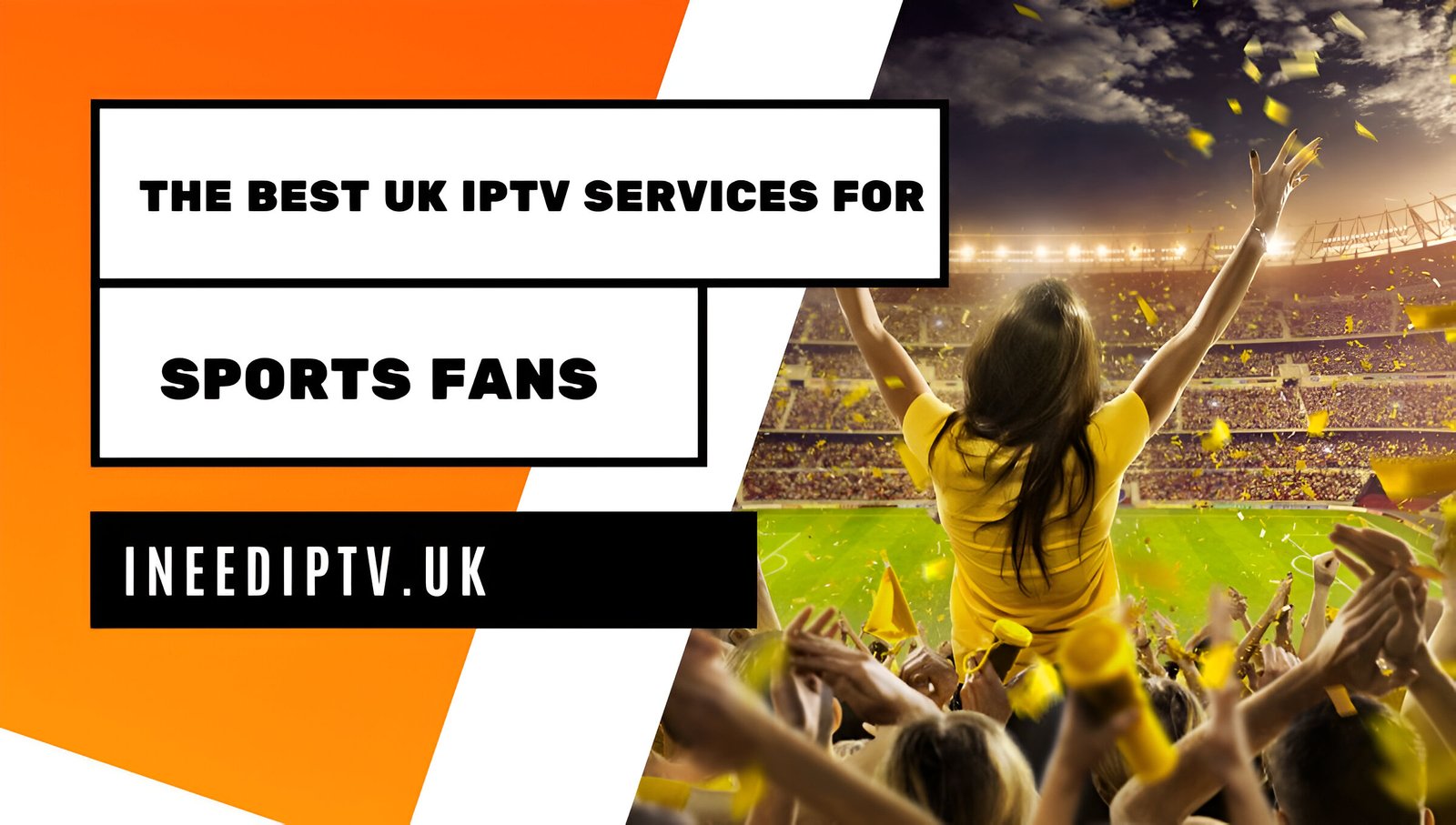 Best UK IPTV Services